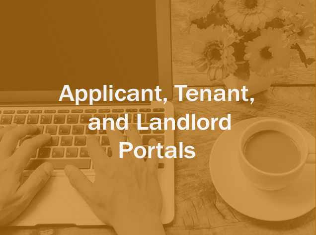 Applicant, Tenant and Landlord Portals